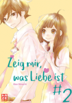 Zeig mir, was Liebe ist – Band 2