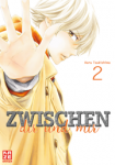 Zwischen dir und mir – Band 2